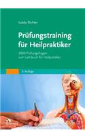 Prüfungstraining Für Heilpraktiker: 2000 Prüfungsfragen Zum Lehrbuch Für Heilpraktiker