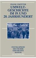 Umweltgeschichte Im 19. Und 20. Jahrhundert