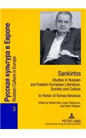Sankirtos- Studies in Russian and Eastern European Literature, Society and Culture