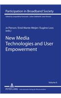 New Media Technologies and User Empowerment