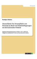 Deutschland: Zur Steuerpflicht Von Personal an Bord Von Verkehrsflugzeugen Im Internationalen Verkehr