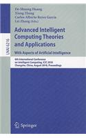 Advanced Intelligent Computing Theories and Applications: With Aspects of Artificial Intelligence: 6th International Conference on Intelligent Computing, ICIC 2010, Changsha, China, August 18-21, 2010, Proceedings