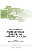 Modification of Cell to Cell Signals During Normal and Pathological Aging