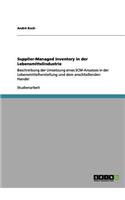 Supplier-Managed Inventory in der Lebensmittelindustrie