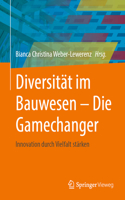 Diversität Im Bauwesen - Die Gamechanger