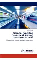 Financial Reporting Practices of Banking Companies in India