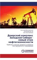Doyurskiy Kompleks Zapadnoy Sibiri - Novyy Etazh Neftegazonosnosti