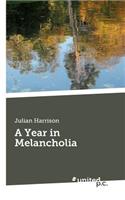 A Year in Melancholia