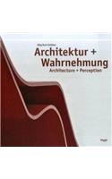 Architecture + Perception