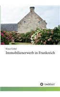 Immobilienerwerb in Frankreich
