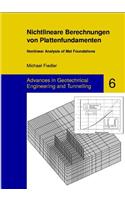 Nichtlineare Berechnungen Von Plattenfundamenten - Nonlinear Analysis of Mat Foundations