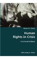 Human Rights in Crisis- A Cultural Critique