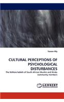 Cultural Perceptions of Psychological Disturbances
