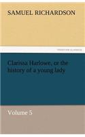 Clarissa Harlowe, or the History of a Young Lady: (English)