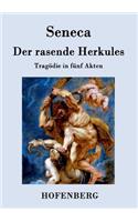 Der rasende Herkules: Tragödie in fünf Akten(German)