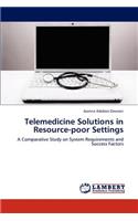 Telemedicine Solutions in Resource-poor Settings