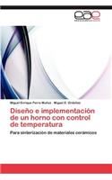 Diseno E Implementacion de Un Horno Con Control de Temperatura