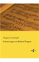 Erinnerungen an Richard Wagner