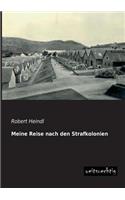 Meine Reise Nach Den Strafkolonien