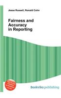 Fairness and Accuracy in Reporting