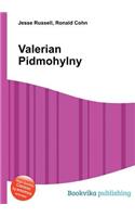 Valerian Pidmohylny: (English)