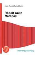 Robert Colin Marshall