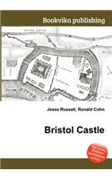 Bristol Castle: (English)