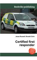 Certified First Responder