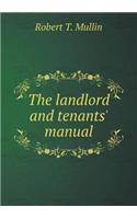 The Landlord and Tenants' Manual