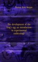 development of the frog's egg
