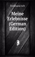 Meine Erlebnisse (German Edition)