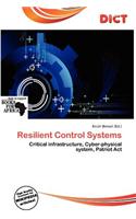 Resilient Control Systems: (English)