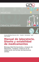 Manual de laboratorio. Diseño y estabilidad de medicamentos