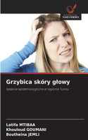 Grzybica skóry glowy