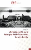 L'hétérogénéité ou la fabrique de l'informe chez Patrick Deville