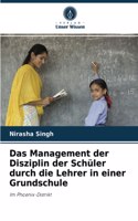 Management der Disziplin der Schüler durch die Lehrer in einer Grundschule