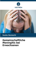 Gemeinschaftliche Meningitis bei Erwachsenen