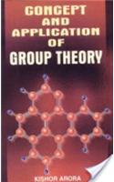 Concept And Application Of Group Theory