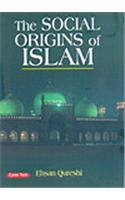 The Social Origins of Islam