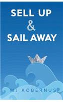 Sell Up & Sail Away