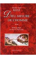 Dieu Mesure de l'Homme