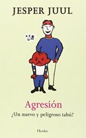 Agresion: Â¿Un nuevo y peligroso tabu?