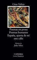 Poemas En Prosa. Poemas Humanos. Espana Aparta De Mi Este Caliz (Letras Hispanicas)