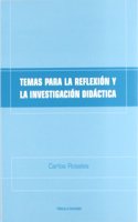 Temas para la reflexion y la investigacion didactica (Spanish Edition)