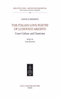 The Italian Love Poetry of Ludovico Ariosto