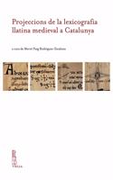 Projeccions de la Lexicografia Llatina Medieval a Catalunya
