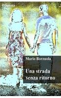 Una Strada Senza Ritorno