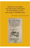 Vernacular Bible and Religious Reform in the Middle Ages and Early Modern Era