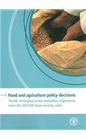 Food and agriculture policy decisions