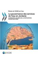 Études de l'OCDE sur l'eau La gouvernance des services de l'eau en Jordanie: Surmonter les défis de la participation du secteur privé